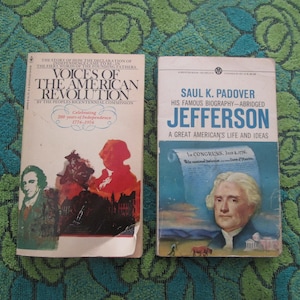 Pair of Vintage 1970s American Revolution Founding Fathers Books Voices Of The American Revolution Thomas Jefferson Biography Saul K Padover