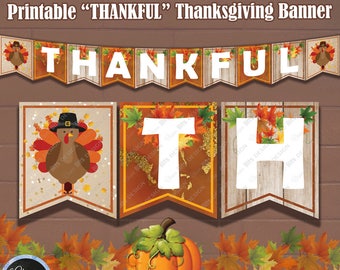 THANKFUL Thanksgiving Banner, Thanksgiving Fireplace Mantle, Printable Turkey Banner, Thankful Banner, Thanksgiving Wall Decorations