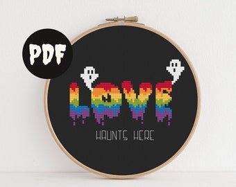 love haunts here gay pride cross stitch pattern. queer halloween diy decor. lgbtq, rainbow, queer, spooky, spoopy, cute kawaii ghost.