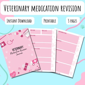 May include: Printable veterinary medication revision journal with three pages. The cover features a pink background with paw prints, a stethoscope, a pill bottle, a syringe, and a first aid kit. The text "Veterinary Medication Revision Journal" is in pink.