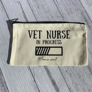 Vet Nurse In Progress Zipped Pouch, Pencil case, Make Up Bag, Vet, Vet Nurse, Medical