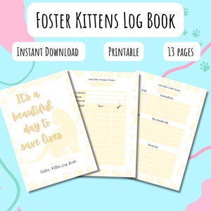 Yellow Foster Kitten Log Book, Cat, Orphan, Rescue, Planner, Download, Printable