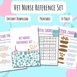 May include: A printable veterinary nurse reference set with 14 pages. The set includes a fluid therapy chart, a vital signs chart, and a stool chart. The charts are illustrated with paw prints and a stethoscope.