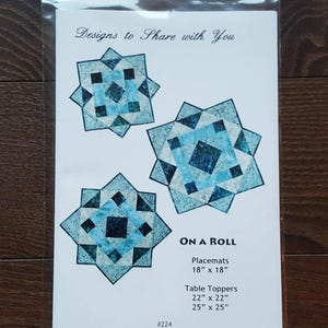 Designs to Share with You - On A Roll - quilt pattern - placemat - centerpiece - table topper - DSY224