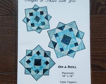 Designs to Share with You - On A Roll - quilt pattern - placemat - centerpiece - table topper - DSY224