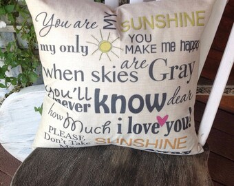 You are my sunshine pillow, Duck Feather pillow insert and Cotton Linen Cover, 18×18, Free Shipping.. Happy pillow