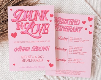Drunk In Love Bachelorette Party Downloadable Invitation Canva Template Bach Weekend Trip Itinerary Invite Modern DIY Custom Cards