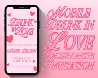 Drunk In Love Mobile Invitation Itinerary Bachelorette Party Downloadable CANVA TEMPLATE Bach Weekend Trip Custom Signage Pink Bachelorette
