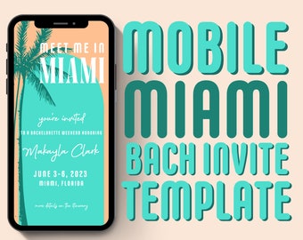 MOBILE Miami Bachelorette Invitation Template Itinerary Bach Girls Weekend Instant Download Beach Florida We're In Miami Meet Me In Miami!