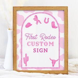 First Rodeo Custom Sign Western First Birthday Rodeo Birthday Rodeo Kids Birthday Decor Rodeo First Birthday Girls Pink First Birthday