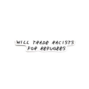 Sticker commerce racistes pour les réfugiés