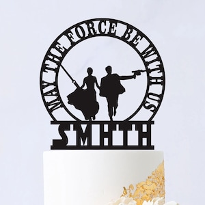 May The Force Be With US Cake Topper, Wedding Cake Topper, Star War Cake Topper, Han and Leia Silhouette, Custom Cake Topper