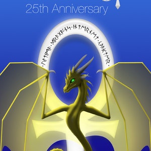 May include: A gold dragon with green eyes stands on a white ankh symbol. The dragon has its wings spread out and is surrounded by a white circle with runes inscribed on it. The background is blue. The text "Ultima Dragons 25th Anniversary" is at the top of the image.