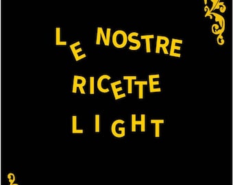 Le Nostre Ricette LIGHT