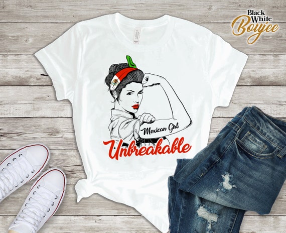 Mexican Girl - Unbreakable T-Shirt Mexican Girl - Unbreakable T-Shirt