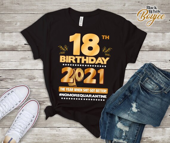 18th birthday quarantine shirt
