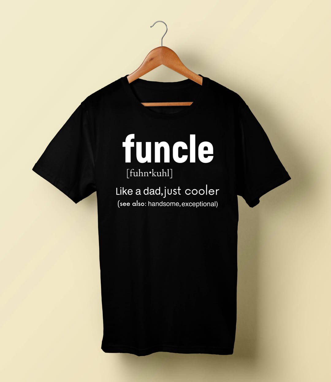 Funny Uncle Gift Cool Uncle T Shirt Funcle Definition Trendy Shirt ...