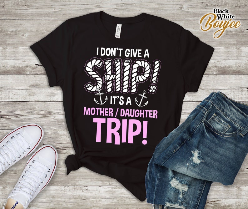 mother daughter cruise t shirts