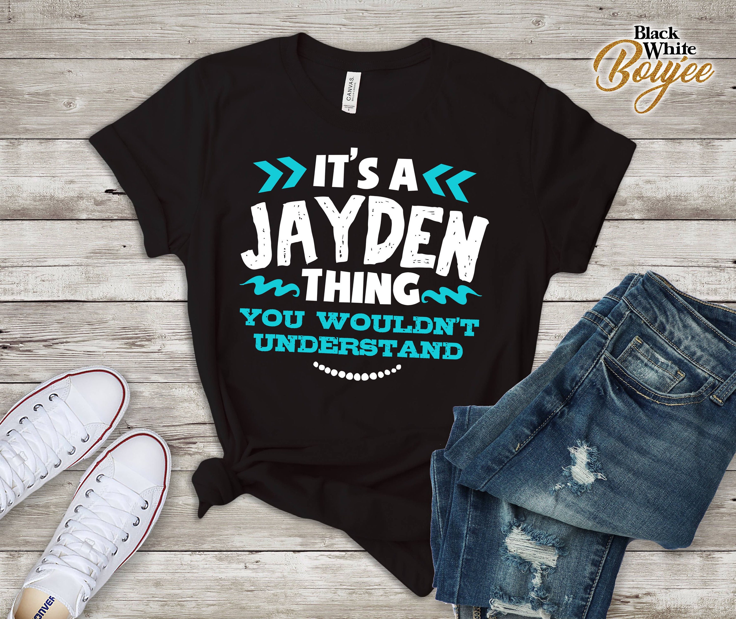 It's Jayden Thing You Wouldn't Understand Custom Name T