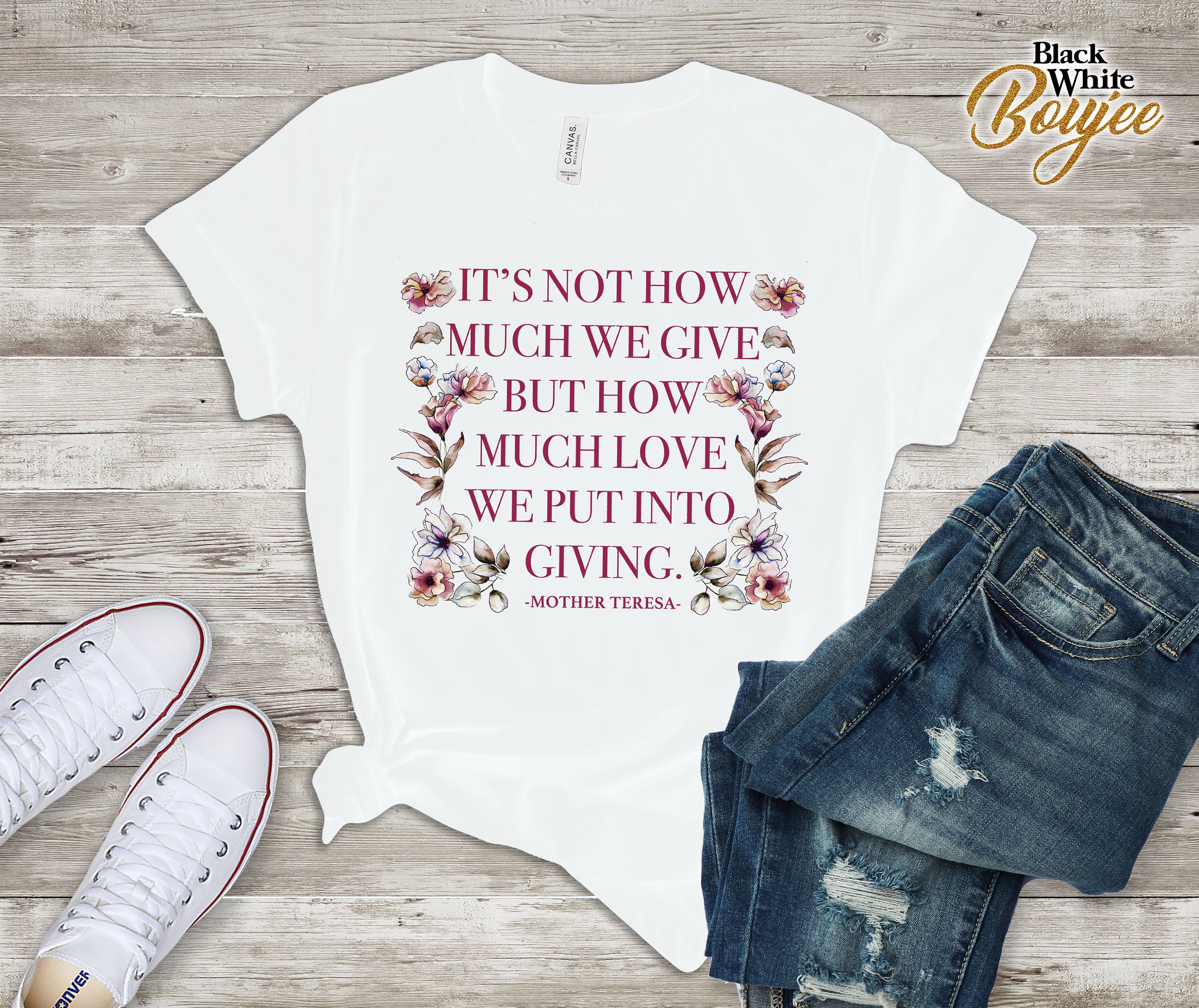 Religious Quotes Catholic Saint Mother Teresa   T-Shirt
