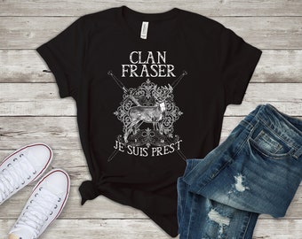 Clan Fraser Shirt/ Scottish Shirt/ Je Suis Prest T-Shirt/ Gaelic Shirt/ Clan Royal Shirt/ Clan Emblem Tee