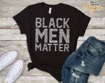 Black Men Matter, Black Men Awareness Tshirt, Black Lives Matter Say Their Names Tshirt - Victims Names BLM Shirt
