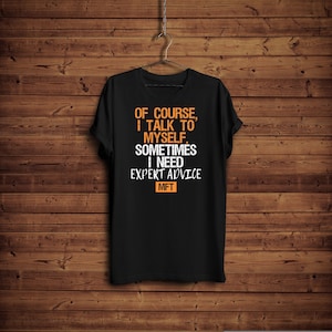 Expert Advice MFT Family Marriage Therapist SHIRT Mft Expert Advice Gift