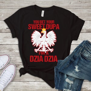 I'm A Dzia Dzia Polish Grandfather Cute Gift T-Shirt