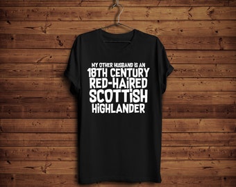Camisa gaélica / camisa escocesa / Mi otro marido es escocés Highlander camiseta / gaélico camisa / Clan camisa real / camisa de cita divertida