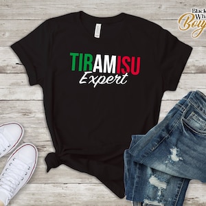 TIRAMISU Expert Tshirt Italian Dolce Italy Lover Travel Gift