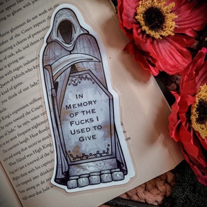 In Memory of the Fucks I Used to Give Bookmark, Tombstone Bookmarker, Graveyard Bookmark, Fuck Bookmark, Adult Humour Gifts, Gothic Bookmark image 4