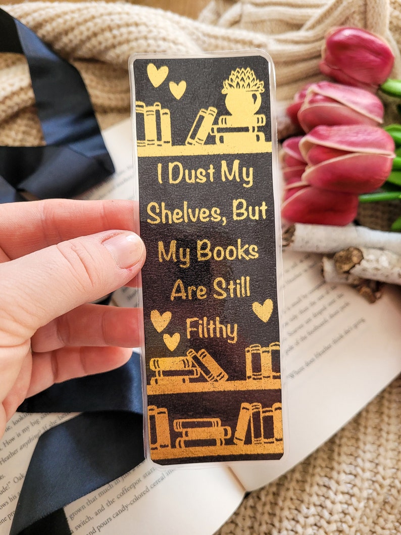 My Books are Filthy Bookmark, Dark Romance Bookmark, Adult Humour Bookmark, Bookshelf Bookmark, Bookstagram Bookmark, Galentines Bookmark image 4