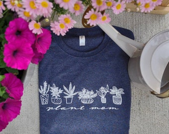 Gardening "Plant Mom" T Shirt
