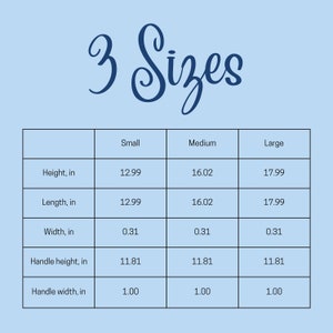 May include: A table showing the dimensions of three sizes of a product: small, medium, and large. The measurements are in inches for height, length, width, handle height, and handle width.