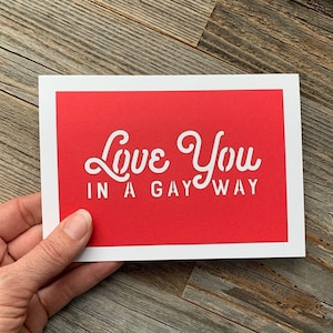 Love You in a Gay Way, Lesbian Card, Anniversary Card, Love You Card, Gay Love, Valentines Day Card, LGBTQ Card, Gay Love Card