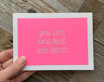 You're a Bad Ass Bitch Card, Friend Card, Breast Cancer Card, Best Friend Card, Encouragement Card