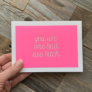 You're a Bad Ass Bitch Card, Friend Card, Breast Cancer Card, Best Friend Card, Encouragement Card