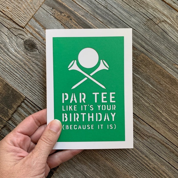 Par Tee Like It's Your Birthday Card, Golf Birthday Card, Golfer Birthday, Golf Card, Birthday Card for Dad, Birthday Card for Golfer