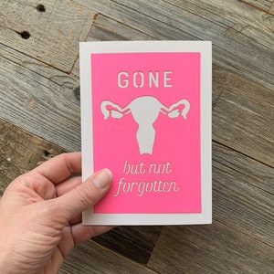 Gone But Not Forgotten Uterus Card, Hysterectomy Card, Goodbye Uterus Card, Humor Hysterectomy Card, Funny Hysterectomy Card