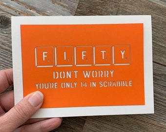 Happy Fiftieth Birthday, Fifty Birthday Card, Scrabble Birthday Card, Turning 50 Card, Happy 50th Birthday Card
