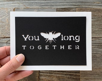 You Belong Together, You Bee-Long Together, Wedding Card, Wedding Shower Card, Engagement Card, Bachelorette Party Card, Love Card