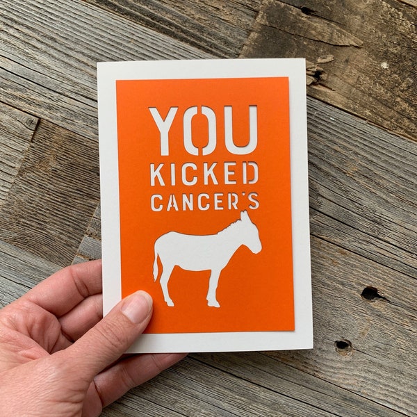 You Kicked Cancer's Ass Card, Done With Chemotherapy Card, Last Radiation Treatment, End of Chemotherapy Card, Last Cancer Treatment