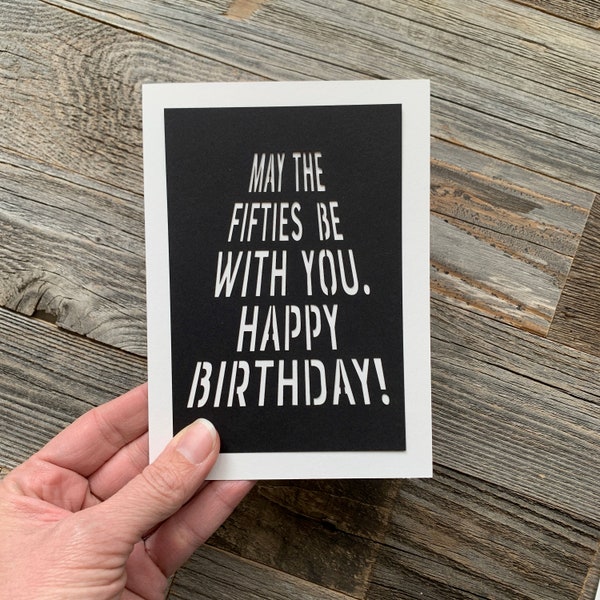 50th Birthday Card for Guy, Star Birthday Card, Funny 50th Birthday Card, May The Fifties Be With You Card, Humorous 50 Birthday Card