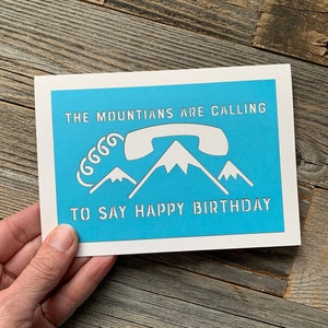 The Mountains Are Calling to Say Happy Birthday, Outdoors Birthday Card, Hiking Birthday Card image 1