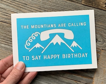 The Mountains Are Calling to Say Happy Birthday, Outdoors Birthday Card, Hiking Birthday Card