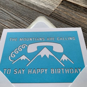 The Mountains Are Calling to Say Happy Birthday, Outdoors Birthday Card, Hiking Birthday Card image 8