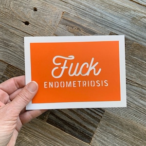 Endometriosis Card, Endometriosis Support Card, Endometriosis Sucks Card, Fuck Endometriosis Card, Funny Endometriosis Card