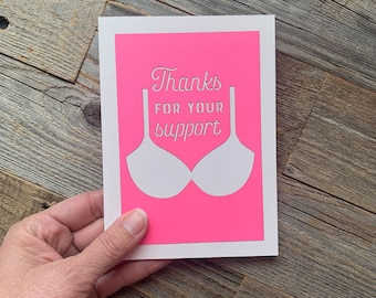 Thanks for Your Support Card, Thank You Card, Friend Card, Friend Love Card, Supportive Bra Card, Breast Cancer Thank You