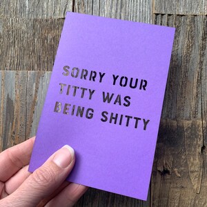 Sorry Your Titty Was Being Shitty, Breast Cancer Support Card, Mastectomy, Lumpectomy Card image 8