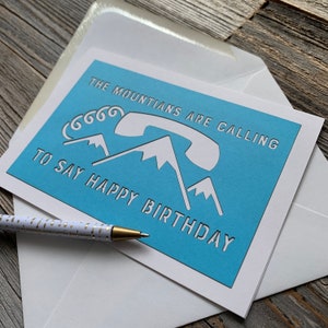 The Mountains Are Calling to Say Happy Birthday, Outdoors Birthday Card, Hiking Birthday Card image 7